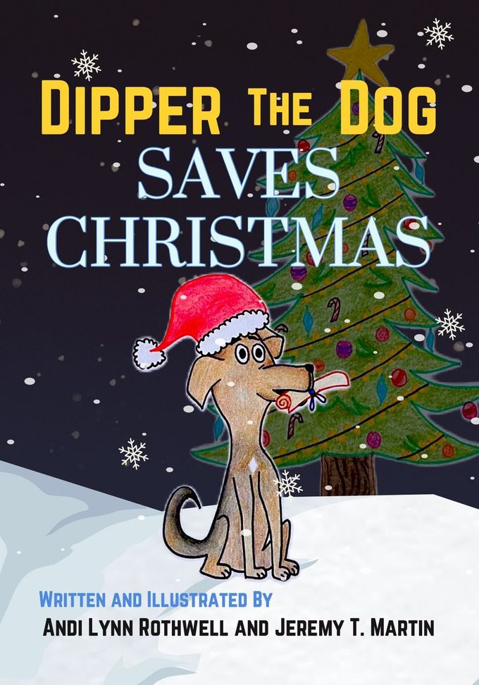 Cover of Dipper The Dog Saves Christmas