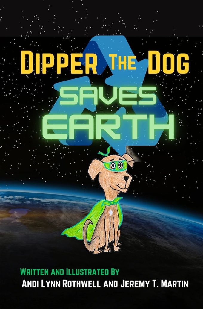 Cover of Dipper The Dog Saves Earth